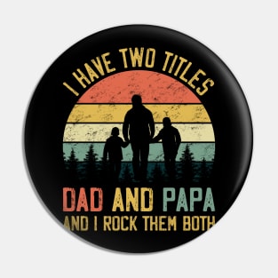 Dad and Papa Pin