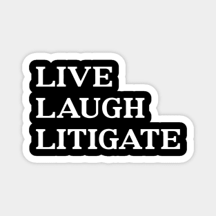 Funny Lawyer Trial Attorney Litigator Magnet