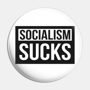 socialism sucks Pin