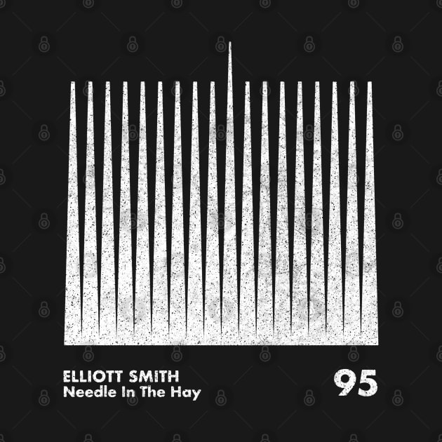 Needle In The Hay / Elliott Smith / Minimal Graphic Design Artwork by saudade