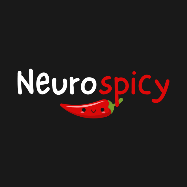 Neurospicy by Remzee