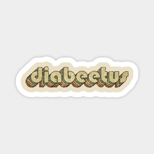 Diabeetus // Vintage Rainbow Typography Style // 70s Magnet