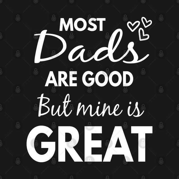 Good Dads Great Dads by Moonsmile Products