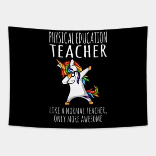 physical education teacher like a normal teacher Tapestry