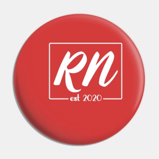 RN regisered nurse 2020 est 2020,nurse graduation gift for nurse Pin