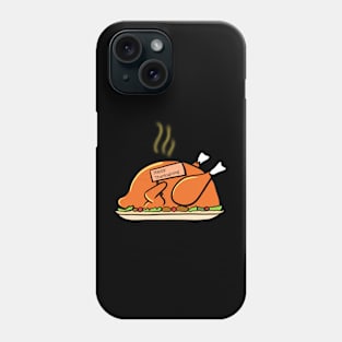 Funny thanksgiving turkey Phone Case