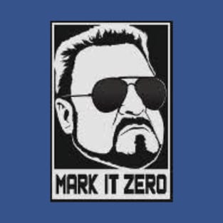 Mark It Zero T-Shirt