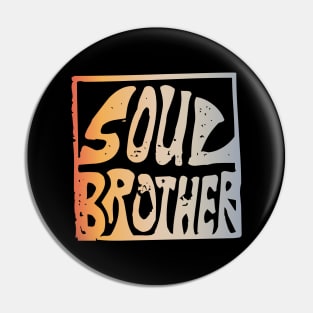 Soul Brothers Pin