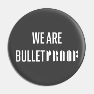 BTS we are bulletproof white typography Morcaworks Pin