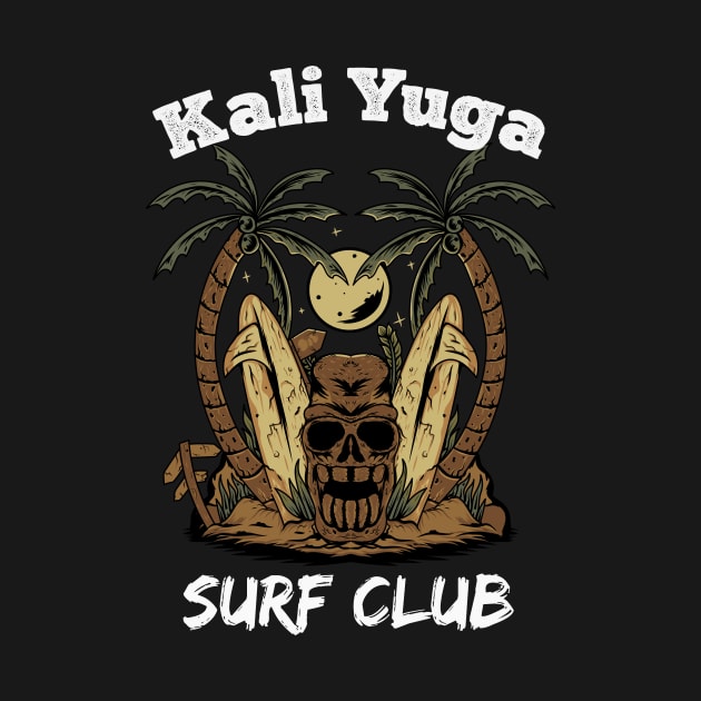 Kali Yuga Surf Club Surf The Kali Yuga by Meteor77