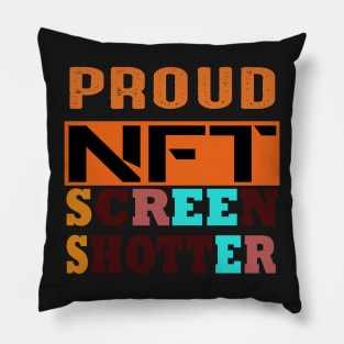 Proud Nft Screenshotter Pillow