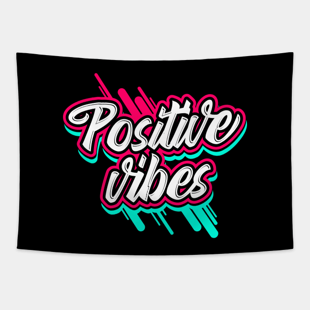 Positive Vibes Tapestry by TambuStore