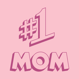 Number #1 Mom T-Shirt