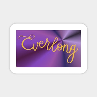 Everlong Magnet