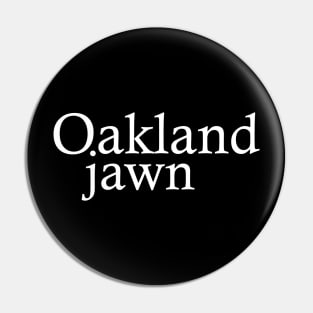 Oakland Jawn Pin