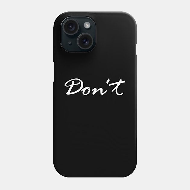 Don't Slogan Racism Phone Case by kancreg