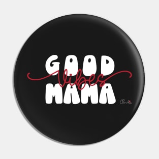 Sticker Quote Saying Good Vibes Mama Print Pin