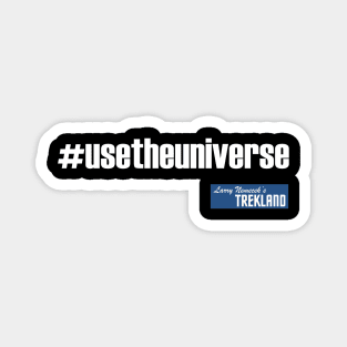 #usetheuniverse Magnet