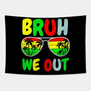 Bruh We Out Teachers End Of School Year Teacher Summer Tapestry