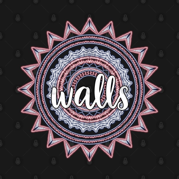 Walls by Narrie