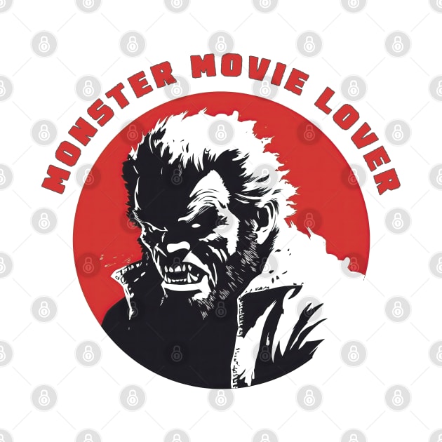 Monster Movie Lover by MythicLegendsDigital