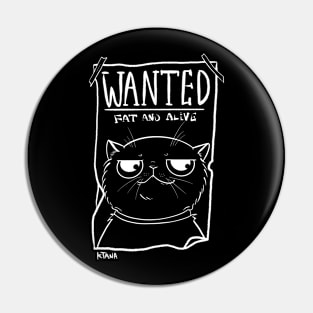 wanted- fat or alive Pin