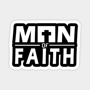 MAN OF FAITH Magnet