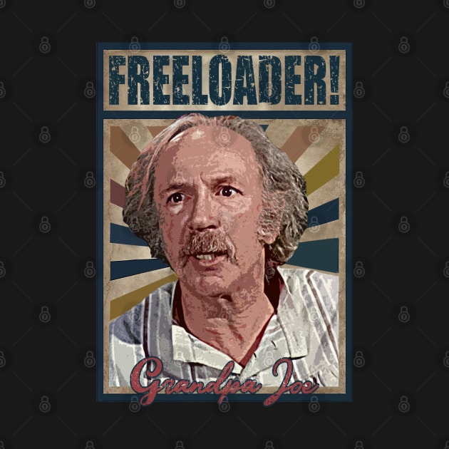 Grandpa Joe is the OG Freeloader! by iceeagleclassic