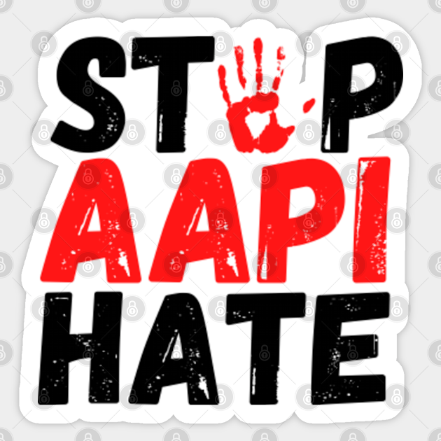 Stop AAPI Hate - Stop Aapi Hate - Sticker