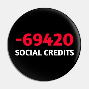 Plus 69 420 social credits meme Pin