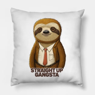 Straight Up Gangsta Sloth Pillow