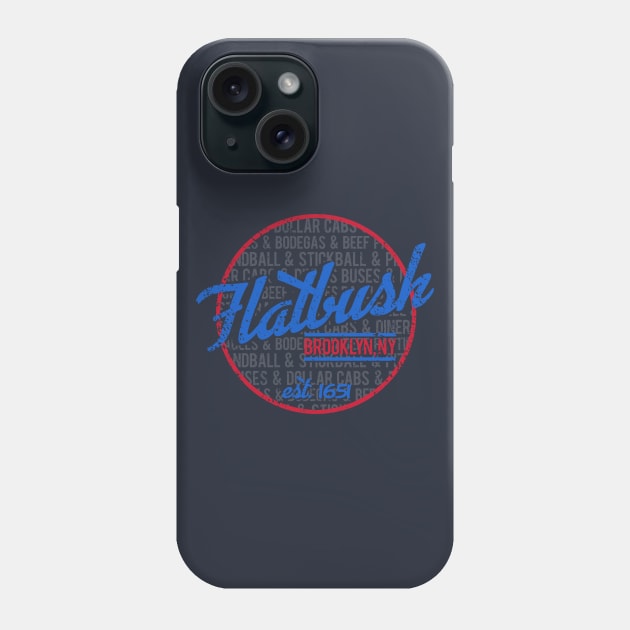 Flatbush, Brooklyn Phone Case by PopCultureShirts