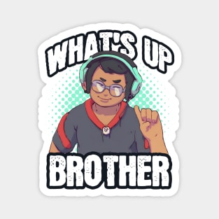 Whats up brother - Special Teams - Meme Magnet