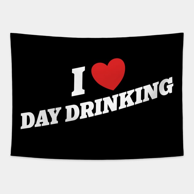 I Love Day Drinking Tapestry by darklordpug