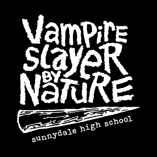 Vampire Slayer by Nature - Sunnydale High School by demonigote