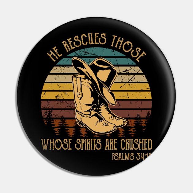 He Rescues Those Whose Spirits Are Crushed Cowboy Boots Pin by Beard Art eye