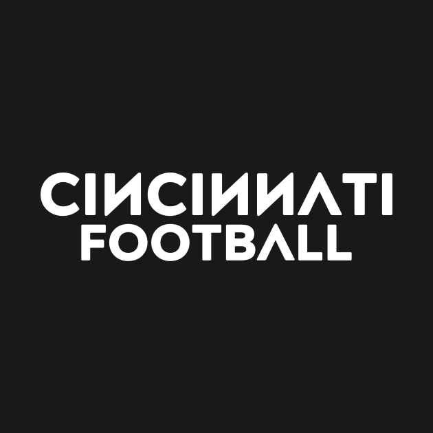 Cincinnati Football by Soberless Thoughts