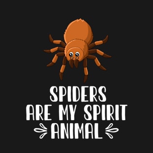 Spiders Are My Spirit Animal T-Shirt