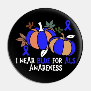 Als Awareness I Wear Blue for Als Awareness Pumpkin Pin