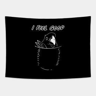 i feel good - bird in my pocket Tapestry