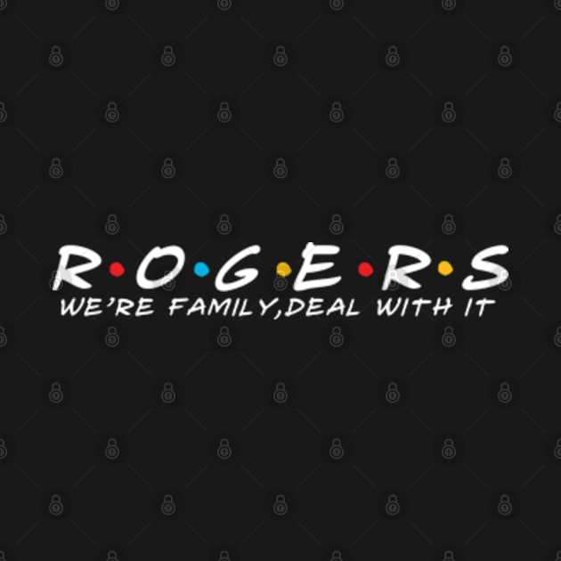 The Rogers Family Rogers Surname Rogers Last name by TeeLogic