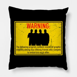 Impractical Jokers - Warning Sign Pillow