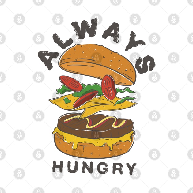 Always Hungry by Artthree Studio