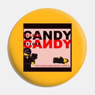 PSYCHOCANDY//80S INDIEROCK Pin