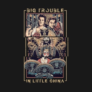 big trouble in little china T-Shirt
