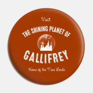 Gallifrey Tourism: Home of the Time Lords Pin