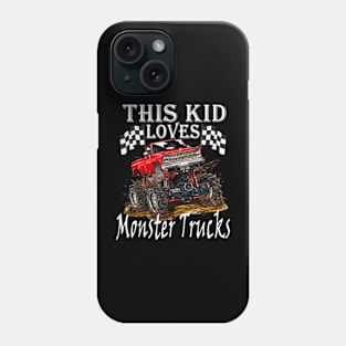 This Kid Loves Monster Trucks Boys Girls Phone Case