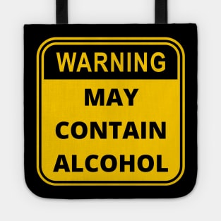 Warning Sign : May Contain Alcohol Tote