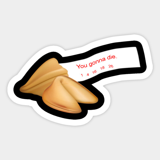 Bad Fortune Fortune Cookie Sticker Teepublic