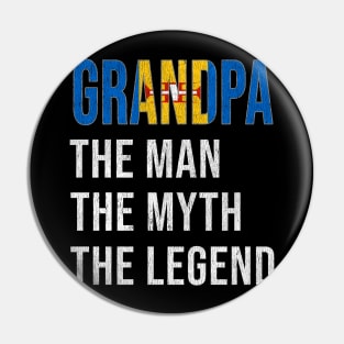 Grand Father Madeiran Grandpa The Man The Myth The Legend - Gift for Madeiran Dad With Roots From  Madeira Pin